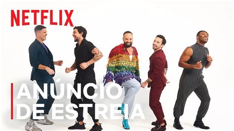 Queer Eye Brazil Netflix Release Date When Does It Start Nextseasontv