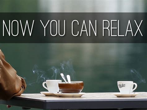 You can relax nowyou can relax now. BillBLAST by Leah Beckham