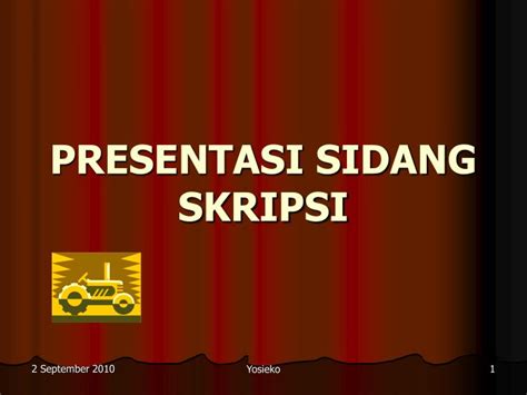 PPT - PRESENTASI SIDANG SKRIPSI PowerPoint Presentation, free download
