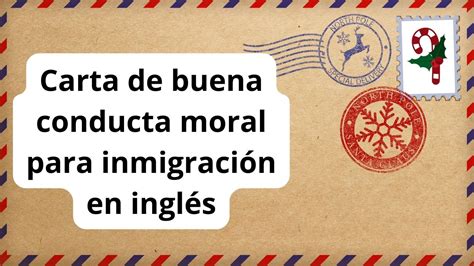 Carta De Buena Conducta Moral Para Inmigración 【 2023