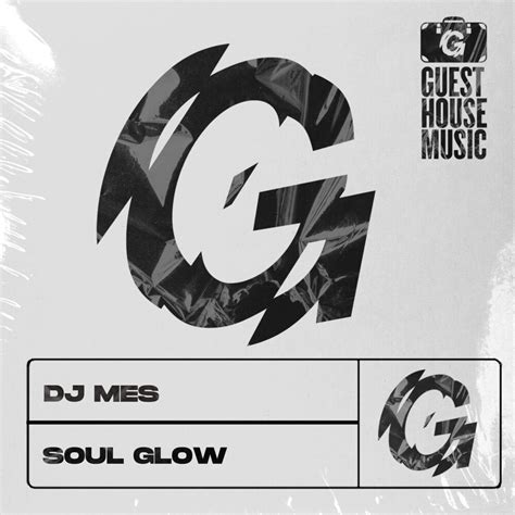 Soul Glow By Dj Mes On Beatsource