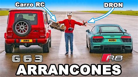 Audi R8 Vs Carrito RC Vs Dron Vs AMG G63 ARRANCONES YouTube