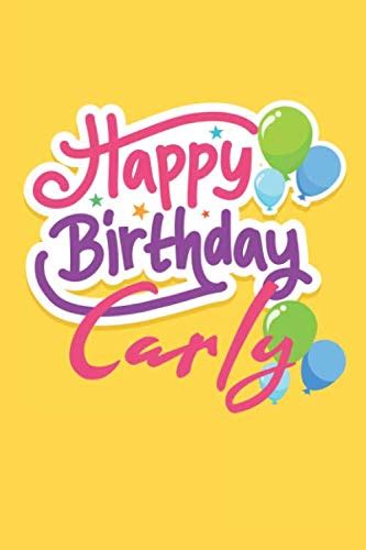 Happy Birthday Carlee Telegraph