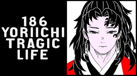 The Tragic Life Of Yoriichi Kimetsu No Yaiba Chapter 186 Review Youtube