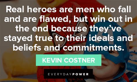 Hero Quotes To Inspire Everyone To Make A Difference Daily