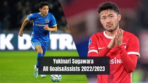 Yukinari Sugawara Ll All Goals And Assists 20222023 Az Alkmaar Youtube
