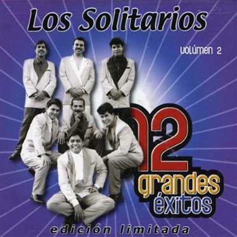 Los Solitarios Vol 2 12 Grandes Exitos International 1 Disc CD