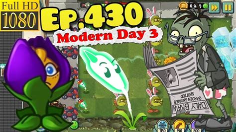 Plants Vs Zombies 2 New Newspaper Zombie Modern Day Day 3 Ep