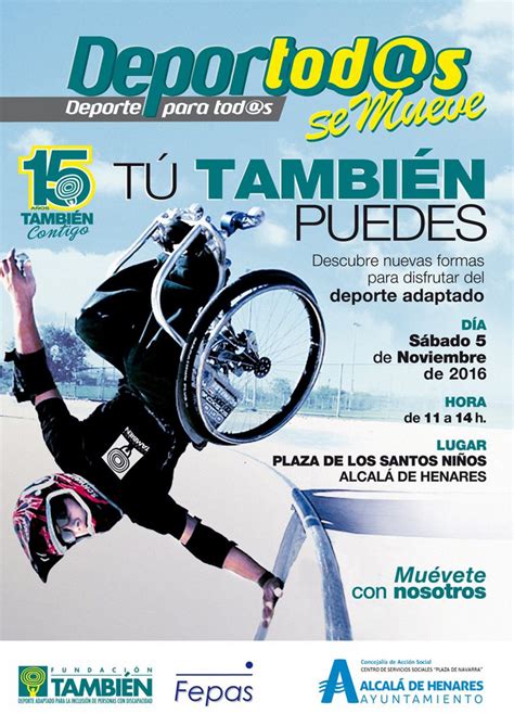 Tú También Puedes Jornada De Deporte Inclusivo En Alcalá Dream Alcalá