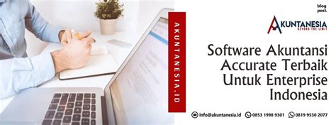 Software Akuntansi Accurate Terbaik Untuk Enterprise Indonesia
