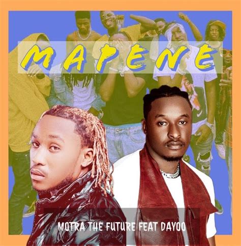 Audio Motra The Future Ft Dayoo Mapene Download Dj Mwanga