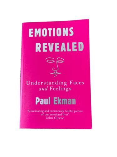 Emotions Revealed Understanding Faces And Feelings By Prof Paul Ekman