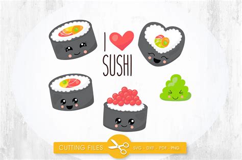 We guarantee file security and privacy. I love sushi SVG, PNG, EPS, DXF, cut file By ...