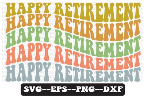 Happy Retirement Wavy Retro Svg Design Graphic By Uniquesvgstore