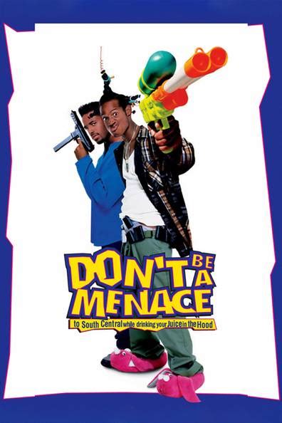 How To Watch And Stream Dont Be A Menace To South Central While