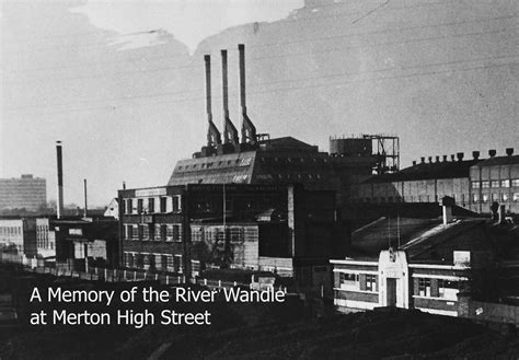 Memory Of River Wandle Wandle Industrial Museum Archive Flickr