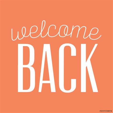 Welcome Back Sign Printable Free Get Your Hands On Amazing Free