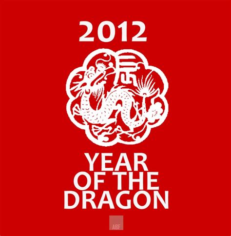 2012 Is The Year Of The Dragon This Will Be My Year Year Of The