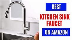 10 Best Kitchen Sink Faucet with Sprayer You Can Buy on Amazon 2022