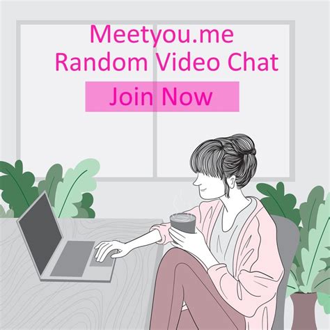 random video chat even your future crush chats here meetyou me
