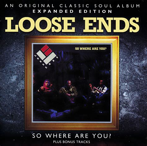 Loose Ends So Where Are You Vinyl Records Lp Cd On Cdandlp