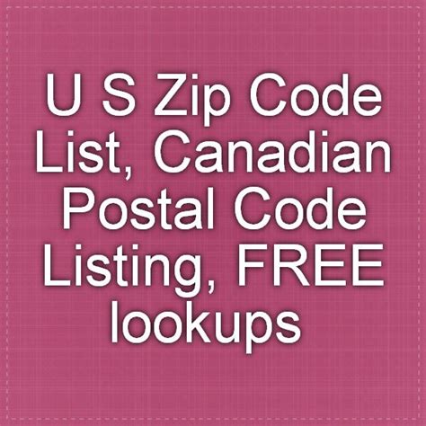 Us Zip Code List Canadian Postal Code Listing Free Lookups Coding Postal Code Zip Code