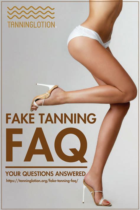 Fake Tanning Faq Your Questions Answered Fake Tanning Is Very