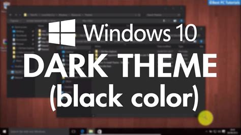 How To Get The Black Windows 10 Theme Vsaeazy