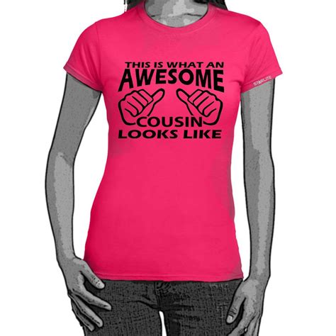 Starlite~womens Funny Sayings Slogans T Shirts Awesome Cousin Tshirt Ebay
