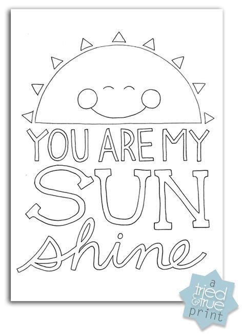 They help us to know which pages are the most and least popular and see how visitors move around. "You Are My Sunshine" Free Coloring Prints | Free coloring ...