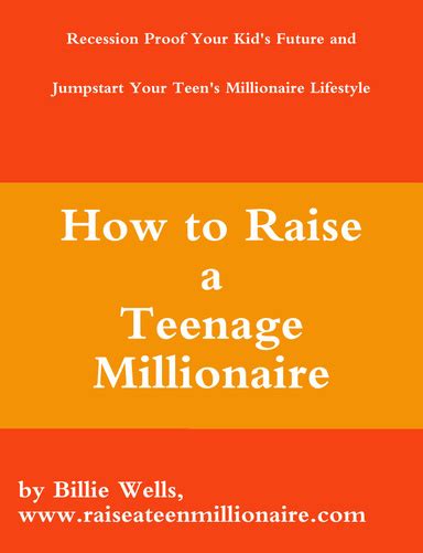 How To Raise A Teenage Millionaire