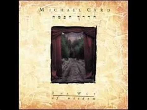 Although pushed to earn his ph.d. Michael Card The Way of Wisdom.wmv | Celtic music, Christian singers, Christian songs