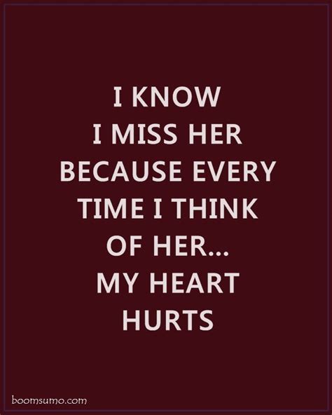 Sad Love Quotes For Her I Know I Miss Her Boomsumo Quotes