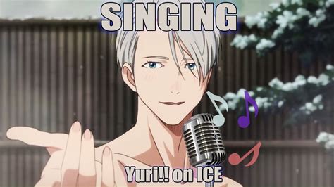 On ice on myanimelist, the internet's largest anime database. Yuri!!! on Ice Characters Singing !? - YouTube