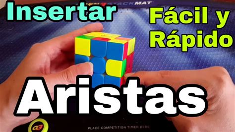 Cómo Insertar Aristas En El Cubo De Rubik Fácil Y Rápido