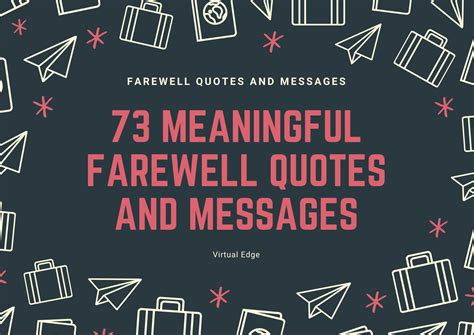 73 Meaningful Farewell Quotes and Messages | Virtual Edge