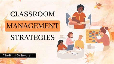 10 Effective Classroom Management Strategies For High School