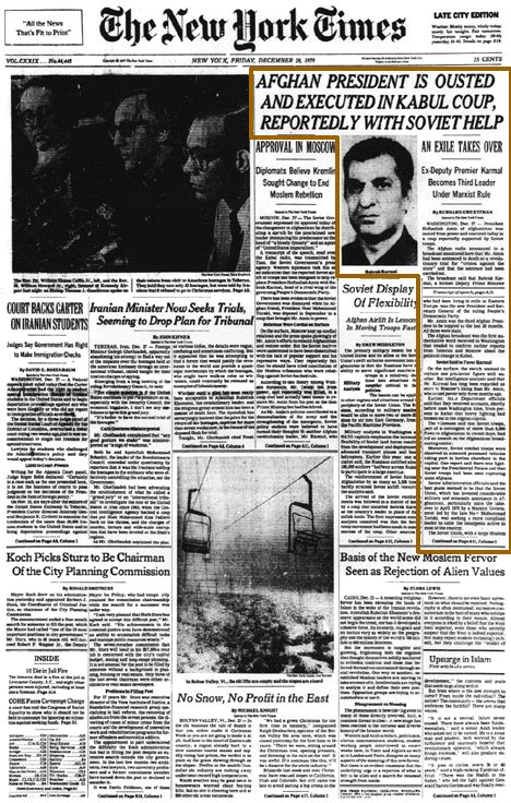 Get the people who signed up to work, and fight, with us out of there. December 27 1979 - Afghan President Is Ousted - Executed ...