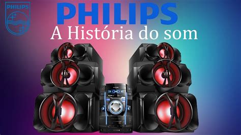Mini System Philipsa História Do Som Youtube