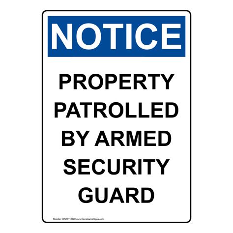 Portrait Osha Notice Patrolled By Armed Security Guard Sign Onep 13620