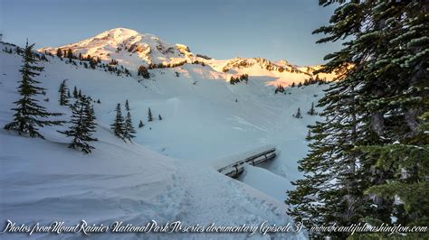 Mount Rainier National Park 4k Series Episodes 1 2 3