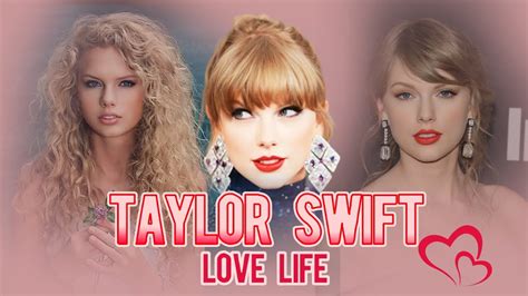 Taylor Swift's Love Life - YouTube