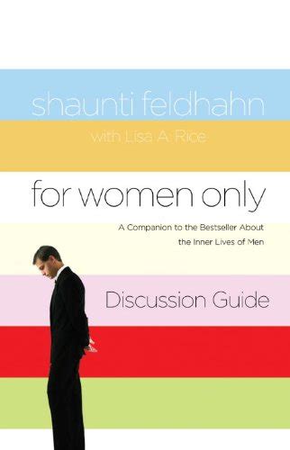 For Women Only Discussion Guide A Companion To The Bestseller About The Inner Lives Of Men