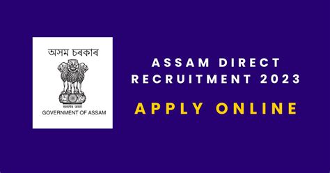 Assam Direct Recruitment Grade Iii Grade Iv Posts