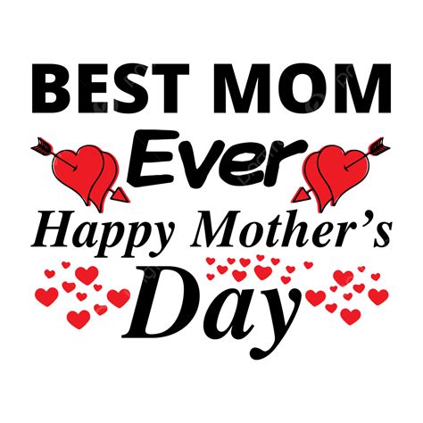 Best Mom Ever Vector Hd Images Best Mom Ever Happy Mother S Day