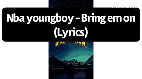 Nba Youngboy Bring ‘em Out Lyrics Youtube
