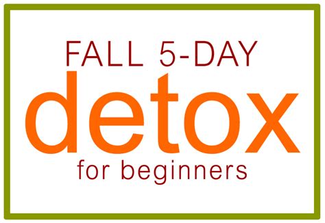 Fall 5 Day Detox For Beginners