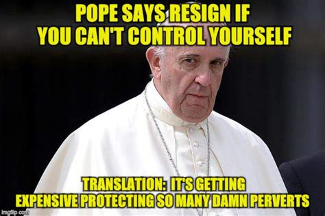 Pope Finally Takes A Stand Imgflip