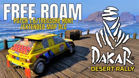 Dakar Desert Rally Free Roam Patch Extended Map Dlc Ps Youtube