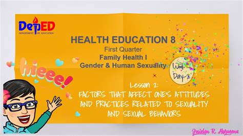 lesson 2 factors that affect one s attitude and practices related to sexuality and sexual
